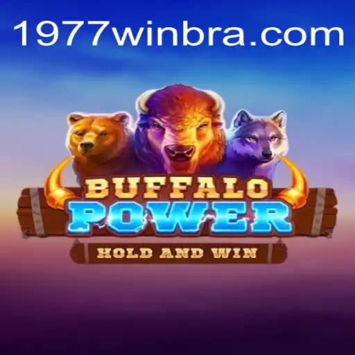 Descubra o Fascinante Mundo de BuffaloPower com a Estratégia 1977win