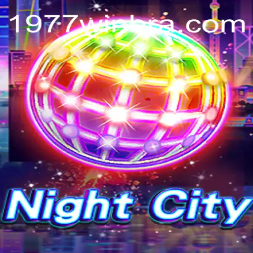 Explorando o Fascinante Mundo de NightCity e a Chave para a Vitória em 1977win